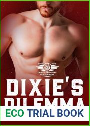 Dixie|s Dilemma: Demon Dawgs MC New Orleans - Book Two (Demon Dawgs Motorcycle Club - New Orleans 2)