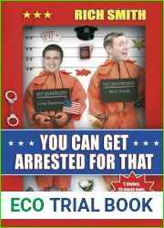 You Can Get Arrested For That
