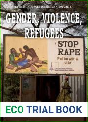 Gender, Violence, Refugees (Forced Migration, 37)
