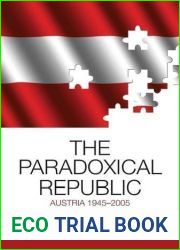 The Paradoxical Republic: Austria 1945-2005 by Oliver Rathkolb (2014-03-30)