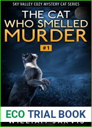 The Cat Who Smelled Murder (Sky Valley Cozy Mystery Cat #1)