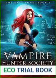 The Dark Bond (Vampire Hunter Society, #2)