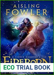 Fireborn: Twelve and the Frozen Forest (Fireborn #1)