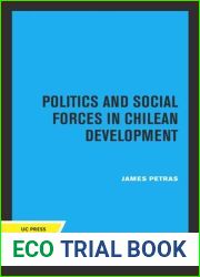 Politics and Social Forces in Chilean Development