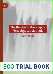 The Burden of Proof upon Metaphysical Methods
