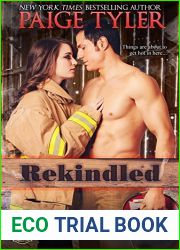 Rekindled (Dallas Fire and Rescue, #1)