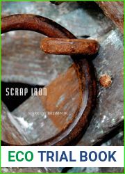 Scrap Iron (Agha Shahid Ali Prize in Poetry)