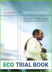 Becoming Sinners by Robbins, Joel. (University of California Press,2004) [Paperback]