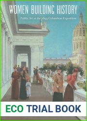 Women Building History: Public Art at the 1893 Columbian Exposition