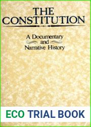 The Constitution: A Documentary and Narrative History