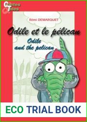 Odile and the pelican - Odile et le pelican: Tales in English and French (Bilingual Tales for Children Book 9)