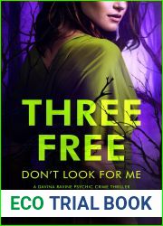 Three Free Don|t Look For Me (Davina Ravine, #3)