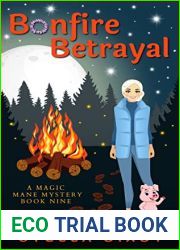Bonfire Betrayal: A Magical Mane Mystery (Magical Mane Mystery Series Book 9)