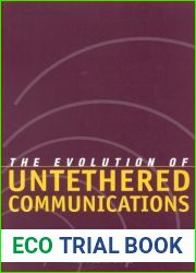 The Evolution of Untethered Communications