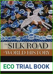The Silk Road in World History (New Oxford World History)