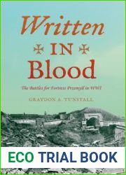 Written in Blood: The Battles for Fortress Przemysl in WW I