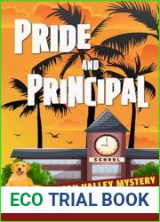 Pride and Principal: A Silicon Valley Mystery (Book 6)