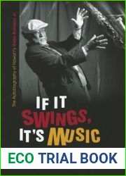 If It Swings, It|s Music: The Autobiography of Hawaii|s Gabe Baltazar Jr.