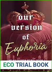 Our Version Of Euphoria (The Rajvansh Heirs Book 1)