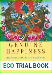 Genuine Happiness: Meditation as the Path to Fulfillment