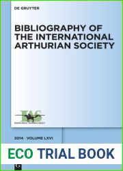 Bibliography of the International Arthurian Society : Volume 66