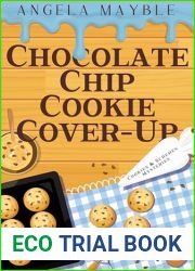 Chocolate Chip Cookie Cover-Up: Cookies and Schemes Mysteries Book 2