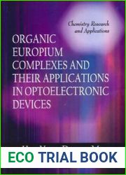 Organic Europium Complexes and Their Applications in Optoelectronic Devices (Chemistry Research and Applications)