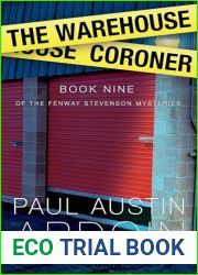 The Warehouse Coroner (Fenway Stevenson #9)