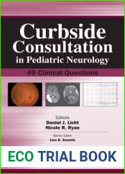 Curbside Consultation in Pediatric Neurology: 49 Clinical Questions