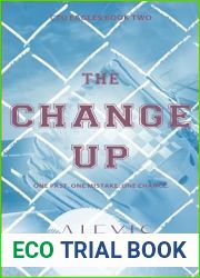 The Change Up (CTU Eagles #2)
