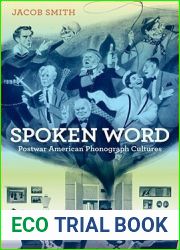 Spoken Word: Postwar American Phonograph Cultures