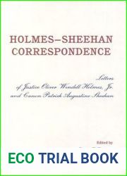 The Holmes-Sheehan Correspondence