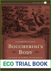 Boccherini|s Body: An Essay in Carnal Musicology