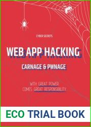Web App Hacking: Carnage and Pwnage (Cyber Secrets)