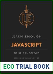 Learn Enough Javascript to Be Dangerous