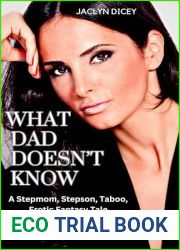 WHAT DAD DOESN|T KNOW: A Stepmom, Stepson, Taboo, Erotic Fantasy Tale