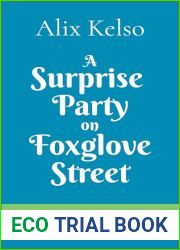 A Surprise Party on Foxglove Street: A feel-good family drama sprinkled with romance (The Foxglove Street Series Book 7)