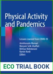 Physical Activity and Pandemics: Lessons Learned from COVID-19
