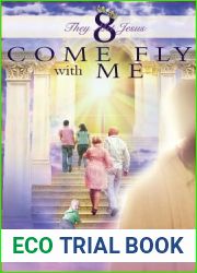 Come Fly With Me: A Child|s Life of Christ (They Met Jesus)