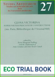 Glosa Victorina super partem Prisciani De Constructione (ms. Paris, Bibliotheque de l|Arsenal 910) (Studia Artistarum) (English and Latin Edition)