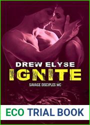 Ignite (Savage Disciples MC, #4)