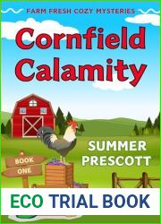 Cornfield Calamity (Farm Fresh Cozy Mysteries Book 1)