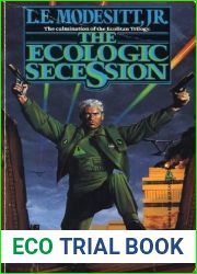 The Ecologic Secession (Ecolitan Matter, #2)