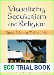 Visualizing Secularism and Religion: Egypt, Lebanon, Turkey, India