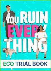 You Ruin Everything