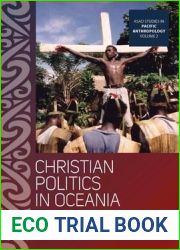Christian Politics in Oceania (ASAO Studies in Pacific Anthropology, 2)