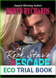 The Rock Star|s Escape (French Kiss #3)