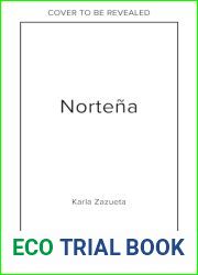 Nortena: The new cookbook for authentic Mexican recipes, perfect for healthy family food summer 2024