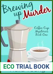 Brewing Up Murder (Coffee Cup Mysteries, #1)