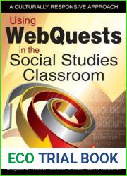 Using WebQuests in the Social Studies Classroom: A Culturally Responsive Approach